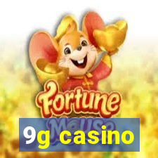 9g casino